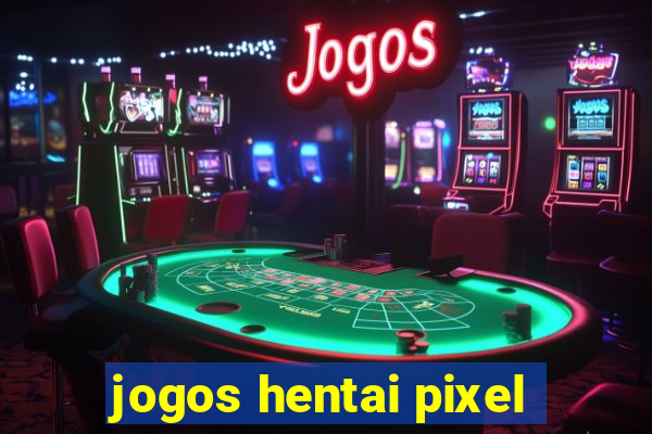 jogos hentai pixel